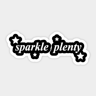 sparkle plenty Sticker